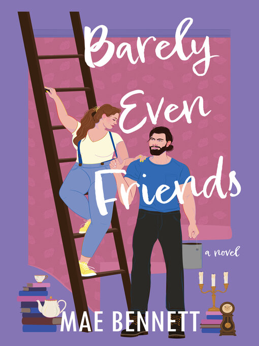 Title details for Barely Even Friends by Mae Bennett - Available